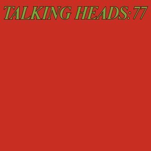 Bild för 'Talking Heads '77 (Deluxe Version)'